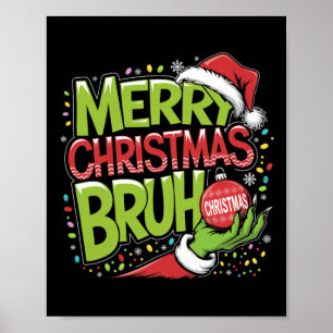 Affiche Joyeux Noël Bruh Green Hat Santa Hat Fam