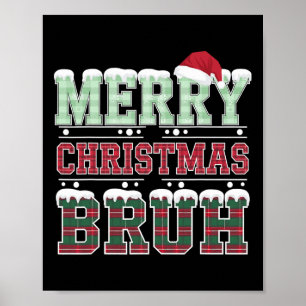Affiche Joyeux Noël Bruh Père Noël Xmas Family Matching Co