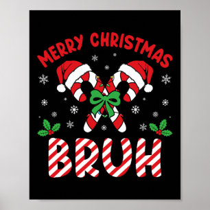 Affiche Joyeux Noël Bruh Sucre de canne Amour Noël Lumière