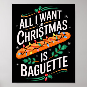 Affiche Joyeux Noël Tout ce que je veux pour Noël Baguette