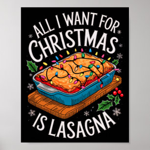 Affiche Joyeux Noël Tout ce que je veux pour Noël Lasagne