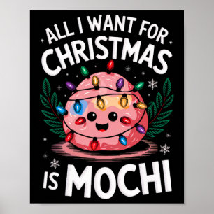 Affiche Joyeux Noël Tout Ce Que Je Veux Pour Noël Mochi Ho