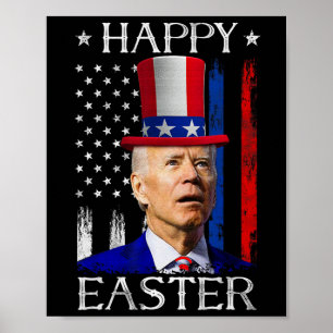 Affiche Joyeux Pâques Joe Biden a confondu 4 juillet Indep