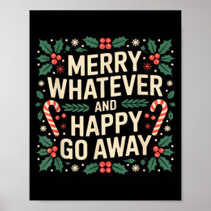 Affiche Joyeux quoi que ce soit et joyeux Noël drôle s'en