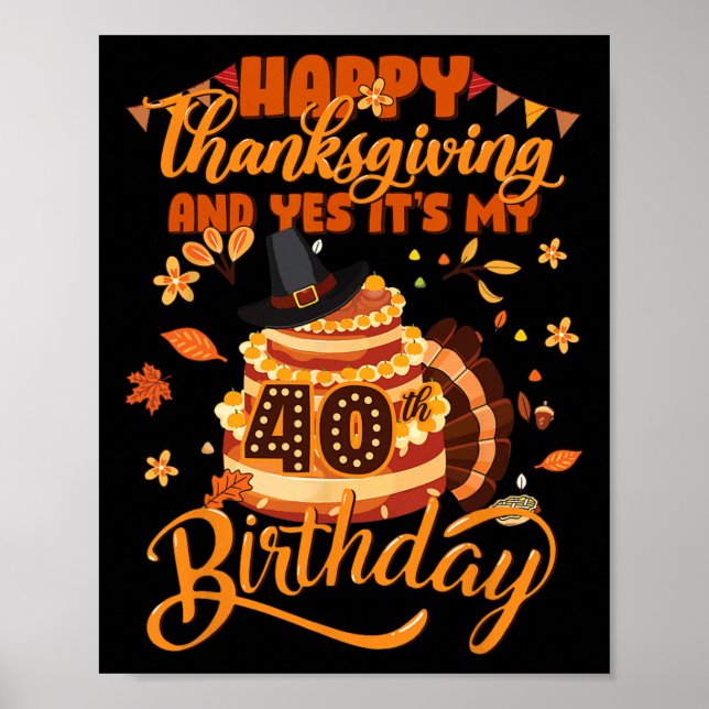 Affiche Joyeux Thanksgiving Et Oui C'est Mon 40e Anniversa (Devant)