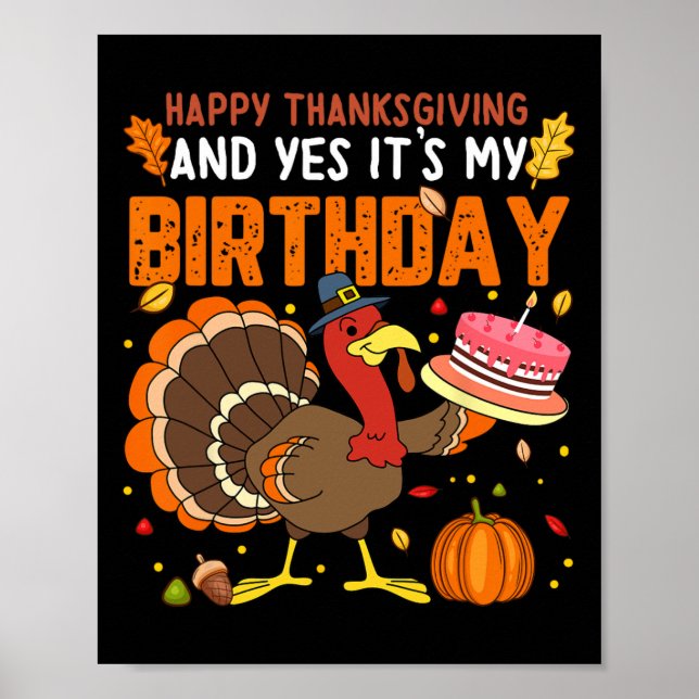 Affiche Joyeux Thanksgiving Et Oui C'est Mon Anniversaire  (Devant)