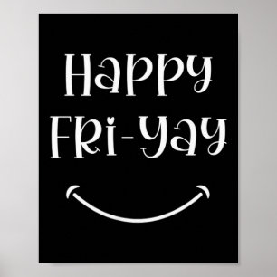 Affiche Joyeux Vendredi Fri-yay Amoureux de l'Amusement Pr