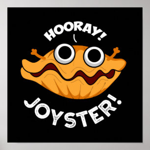 Affiche Joyster Funny Joyeux Animal Oyster Pun Dark BG