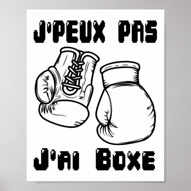 Affiche J'peux Pas J'ai Boxe - Boxe Cadeau Jersey  (Devant)