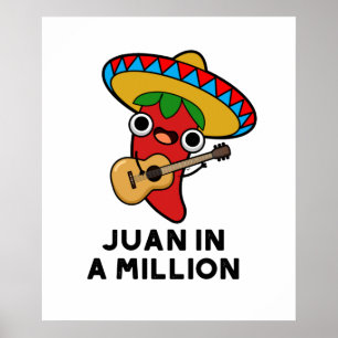 Affiche Juan Dans Un Million Funky Mexicain Chili Pun