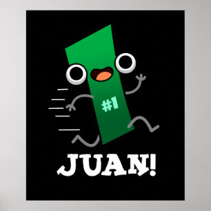Affiche Juan Funny Mexicain Numéro Un Pun Dark BG