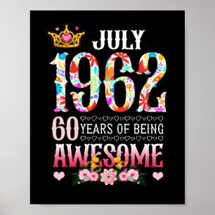 Affiche July 1962 60th Birthday 60 Years Awesome Floral
