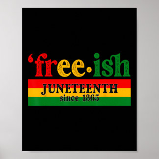 Affiche Juneteenth Free-ish Since 1865 Celebration Black M