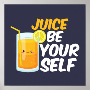 Affiche Jus Soyez Amusant Orange Juice Puns