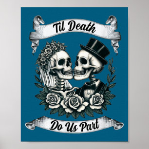 Affiche Jusqu'à ce que la mort nous sépare squelette