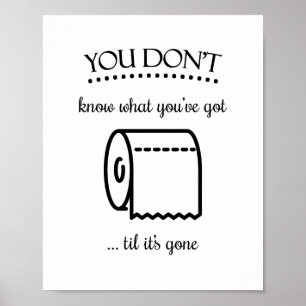 Affiche Jusqu'à Ce Qu'il N'y En Ait Plus Papier Toilette D