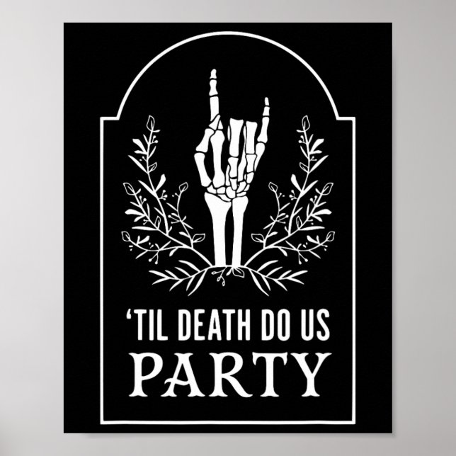 Affiche Jusqu'à D.eath Do Us Party Halloween Squelette mai (Devant)