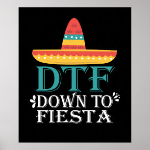 Affiche Jusqu'À Fiesta DTF - Funny Cinco De Mayo