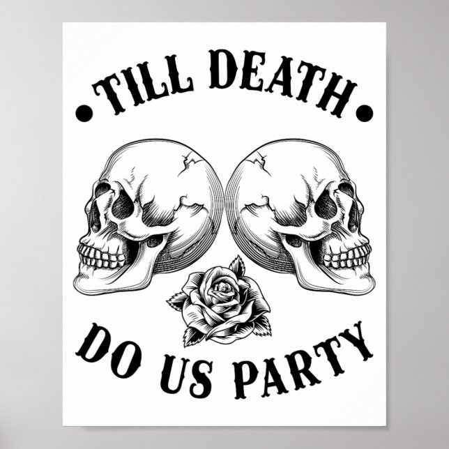 Affiche Jusqu'à la mort Do Us Party 2025 Skeleton Skull Br (Devant)