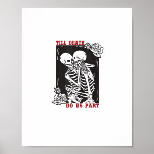 Affiche Jusqu'à la mort faisons-nous partie Mariage Squele