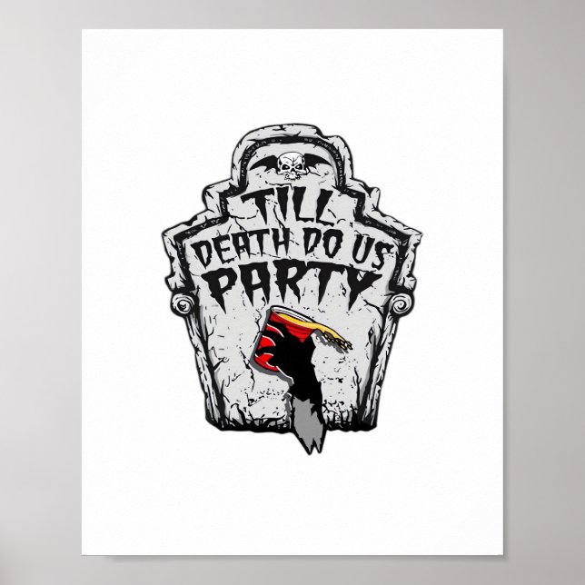 Affiche Jusqu'À La Mort Fêtons-Nous Classique Pour Hallowe (Devant)