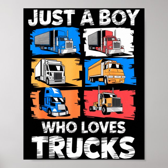 Affiche Just A Boy Who Loves Trucks Funny Semi Truck Lover (Devant)