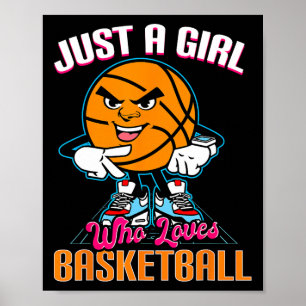 Affiche Just A Girl Who Love Basketball Citation pour Bask