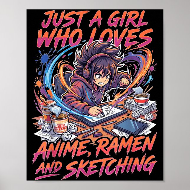 Affiche Just A Girl Who Loves Anime Ramen And Sketching Ma (Devant)