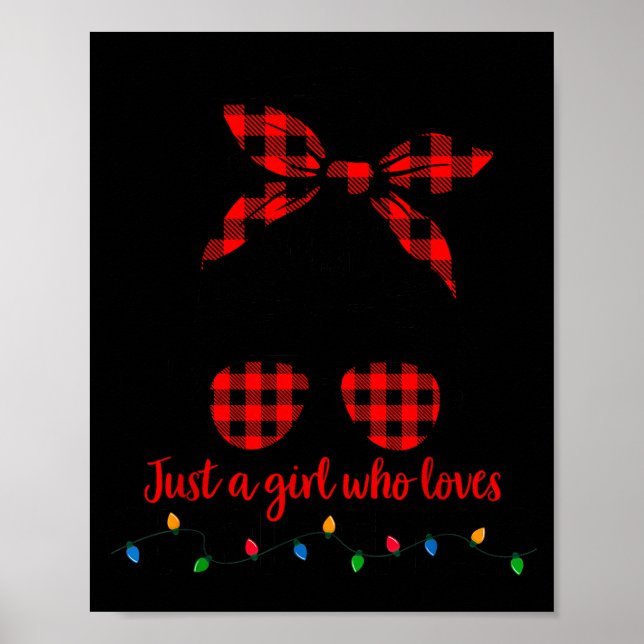 Affiche Just A Girl Who Loves Christmas Women Messy Bun Bu (Devant)