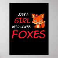 Just A Girl Who Loves Foxes