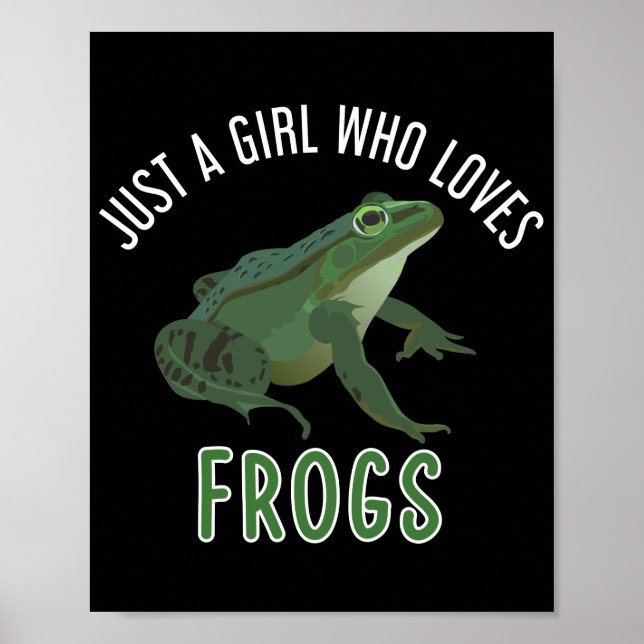 Affiche Just a girl who loves frogs (Devant)