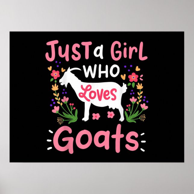 Affiche Just A Girl Who Loves Goats (Devant)