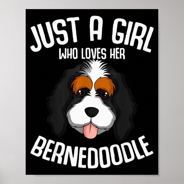 Affiche Just A Girl Who Loves Her Bernedoodle Dog Girls  (Devant)