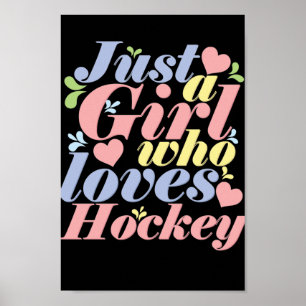Affiche Just a girl who loves hockey