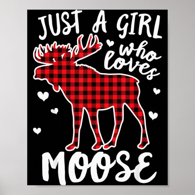 Affiche Just A Girl Who Loves Moose Buffalo Plaid Christma (Devant)