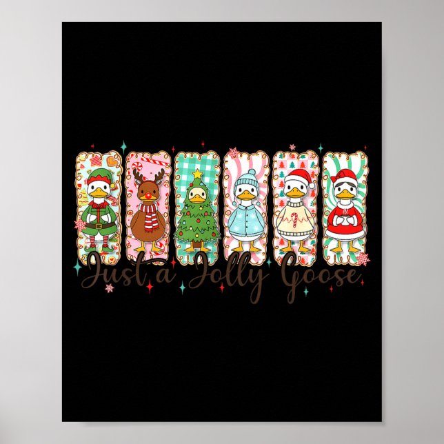 Affiche Just A Jolly Goose Funny Christmas Men Women Kids  (Devant)