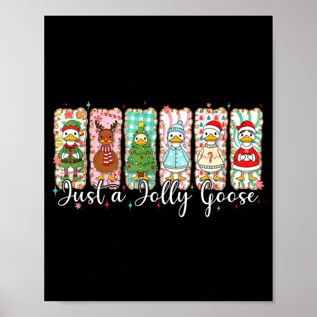 Affiche Just A Jolly Goose Funny Christmas Men Women Kids  (Devant)
