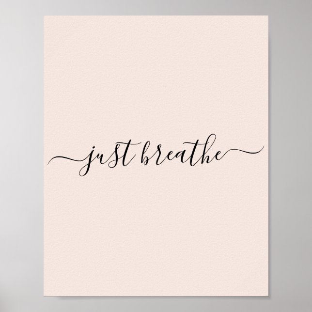 Affiche Just Breathe black script citation motivante (Devant)