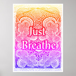 Affiche Just Breathe - Calmer Mandala Inspiré