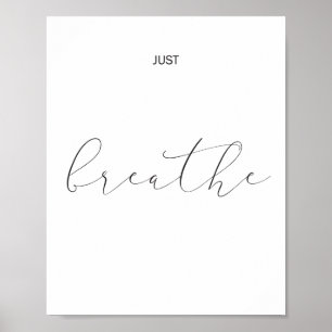 Affiche Just Breathe Typography Inspirational Quote