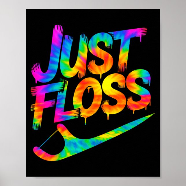 Affiche Just Floss Funny Dental Oral Hygienist Rdh Dentist (Devant)