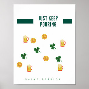 Affiche Juste en continuant à verser "St Patrick's Day"