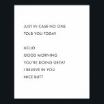 Affiche Juste En Coque, Personne Ne Vous L'A Dit Aujourd'H<br><div class="desc">Juste En Coque, Personne Ne Vous L'A Dit Aujourd'Hui. Bonjour Bonjour Bonjour Bonjour Vous faites Super Je Crois En Vous Nice Butt</div>