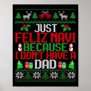 Affiche Juste Feliz Navi Parce Que Je N'Ai Pas De Papa Moc