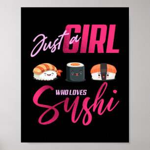 Affiche Juste fille qui aime le sushi drôle japonais Kawai