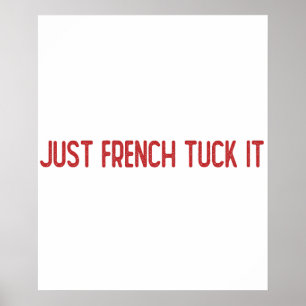 Affiche Juste Français le tuck - Le tuck français