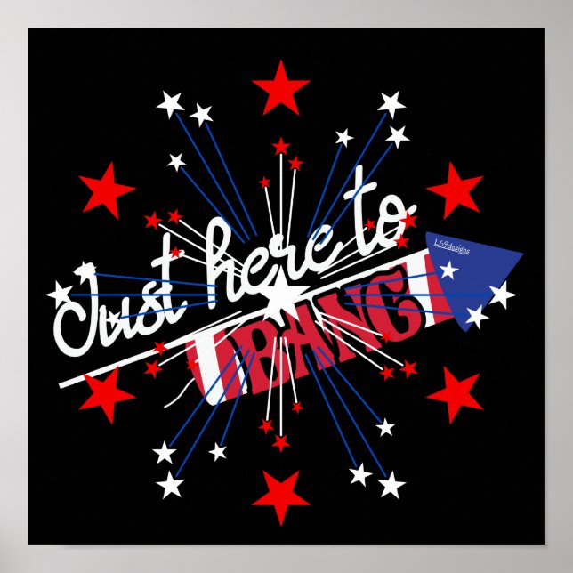 Affiche JUSTE ICI POUR BANG drôle 4e de feux d'artifice Ju (Devant)
