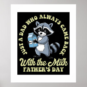 Affiche Juste Papa Qui Est Revenu Avec Le Raccoon Drôle Du
