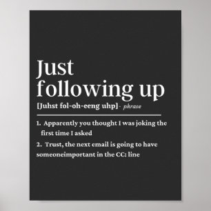 Affiche Juste pour suivre une définition drôle