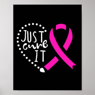 Affiche Juste soigner It Cancer Awareness Pink Ribon